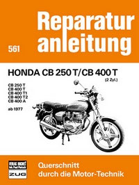 250 T / CB 400 T - T1 - T2 -A ab 1977 // Reprint der 9. Auflage 1979