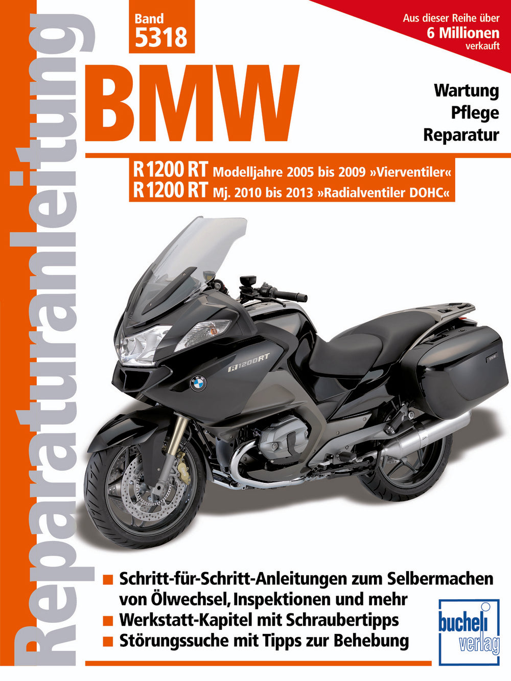 BMW R 1200 RT - Modelljahre 2005 bis 2009 und 2010 bis 2013