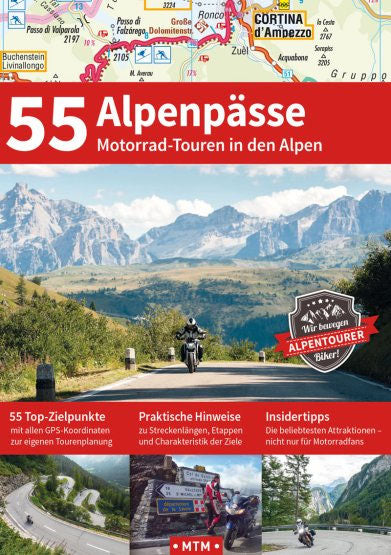 55 ALPENPÄSSE – 55 Motorradtouren in den Alpen