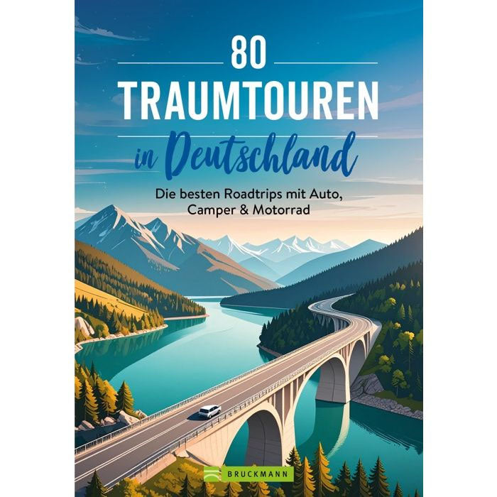 80 Traumtouren in Deutschland