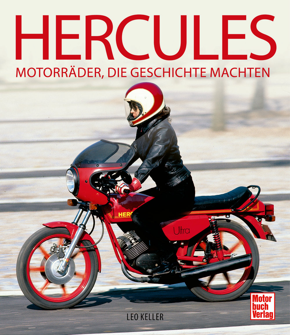 Hercules - Motorräder, die Geschichte machten