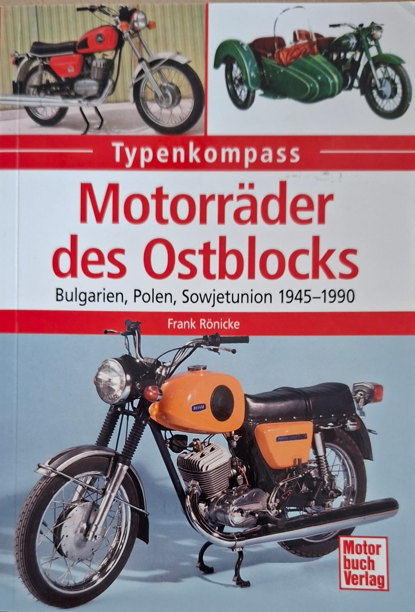 Motorräder des Ostblocks - Bulgarien, Polen, Sowjetunion 1945-1990