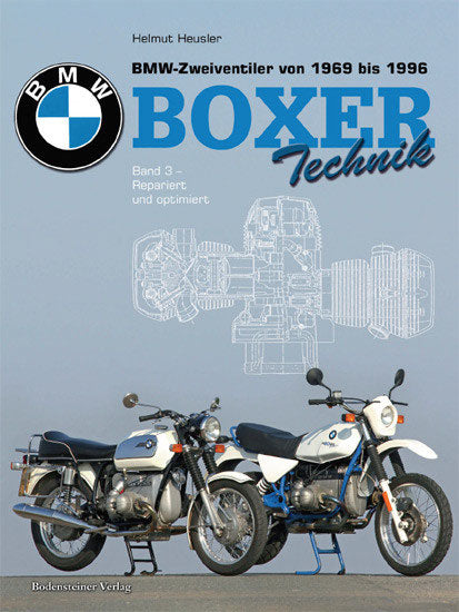 Boxer BMW-Zweizylinder von 1969 bis 1996, Band 3 – Boxer Technik – repariert und optimiert