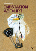 Cover: Endstation Abfahrt