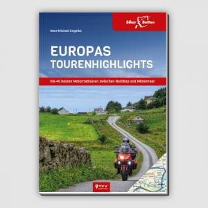 Cover: Europas Tourenhighlights - Die 40 besten Motorradtouren zwischen Nordkap und Mittelmeer