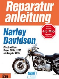 Harley- Davidson Electra Glide / Super Glide 1200 - Ab Baujahr 1974