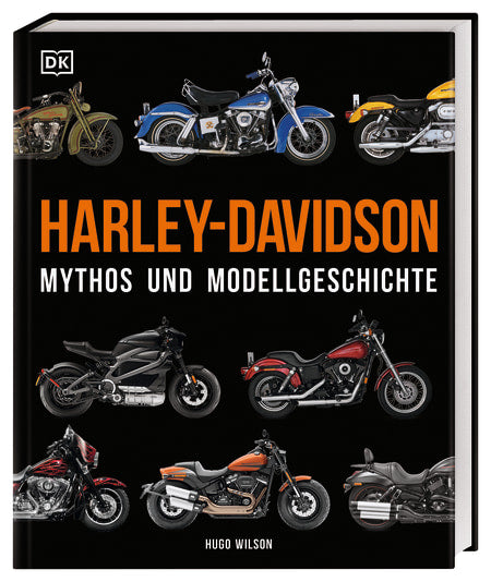 Cover: Harley-Davidson Mythos und Modellgeschichte