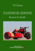 Cover: Italienische Gespanne – Rennen und Straße