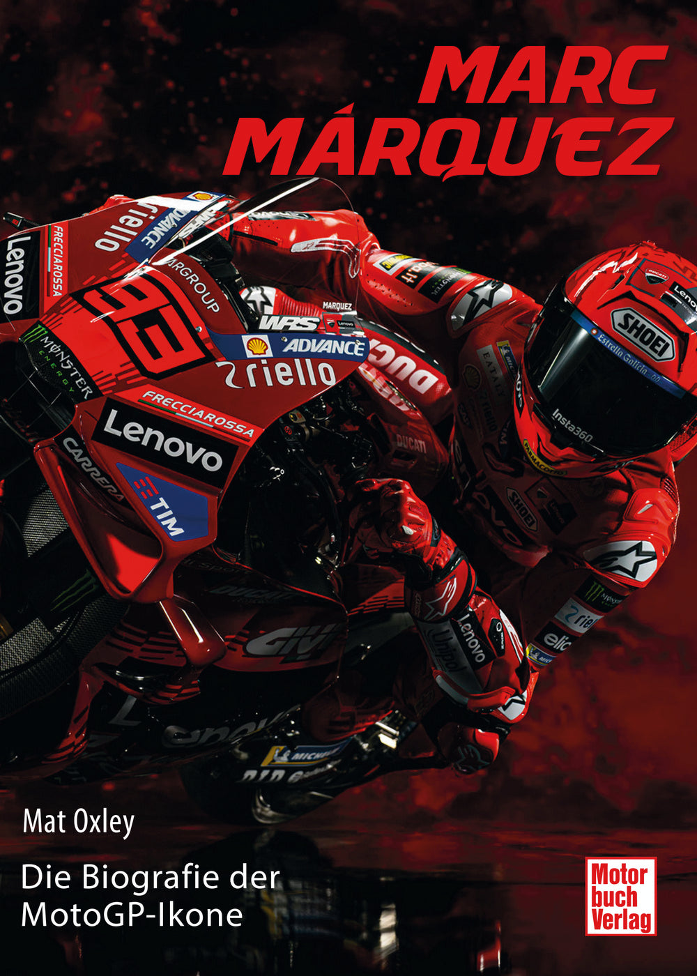 Marc Márquez  -  Die Geschichte der MotoGP-Ikone