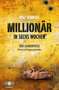 Cover: Millionär in sechs Wochen