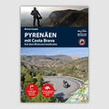 Motorrad Reiseführer - Pyrenäen mit Costa Brava