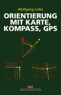 Cover: Orientierung mit Karte, Kompass, GPS