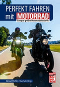 Cover: Perfekt fahren mit MOTORRAD