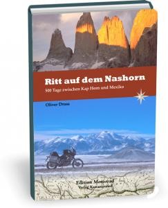 Cover: Ritt auf dem Nashorn - 500 Tage zwischen Mexiko und Kap Horn