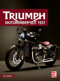 Cover: Triumph - Motorräder seit 1937