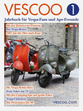 Cover: VESCOO 1 - Jahrbuch für Vespa-Fans und Ape-Freunde