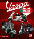 Vespa - Die Geschichte des Kultklassikers