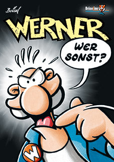 Werner "Wer sonst?"